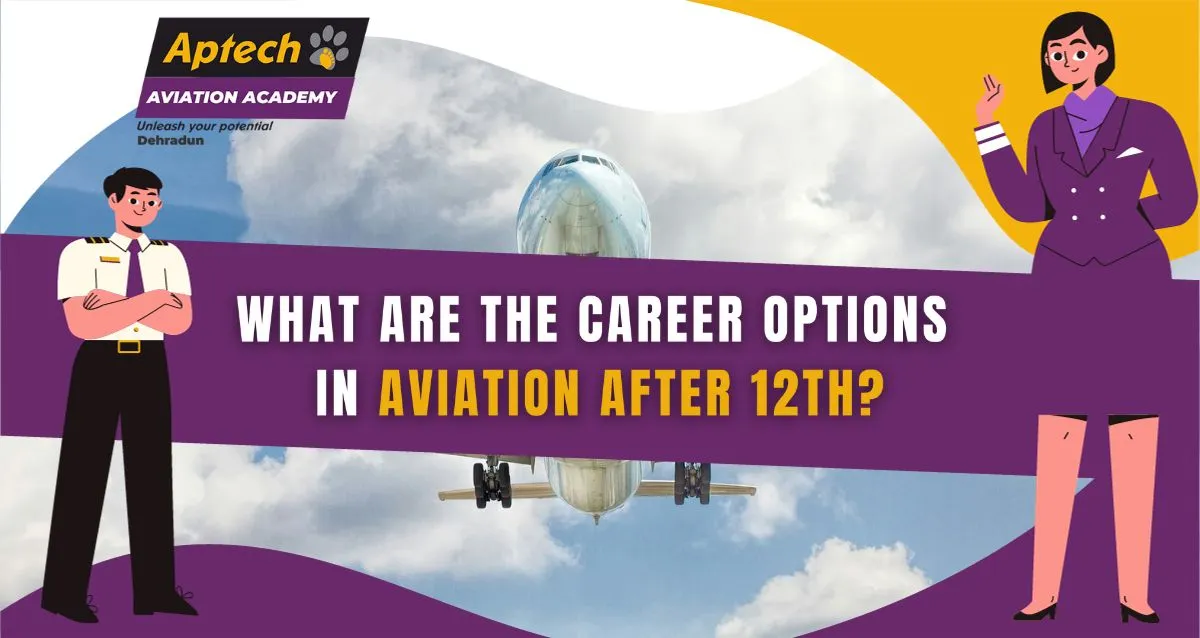 What Are the Career Options in Aviation After the 12th?