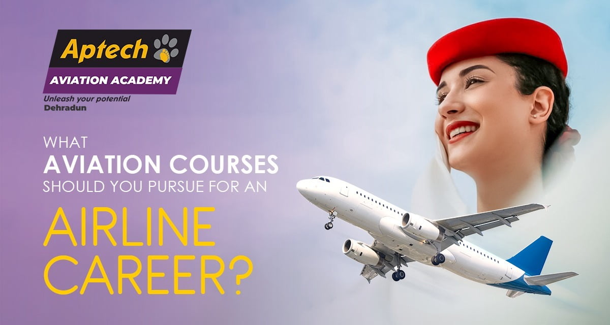 What Aviation Courses Should You Pursue for an Airline Career?