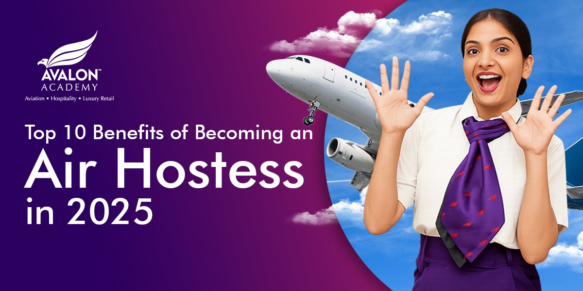 Top 10 benefits of becoming an air hostess in 2026